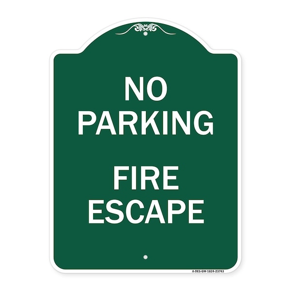 Signmission Designer Series Sign No Parking Fire Escape, Green & White Aluminum Sign, 18" x 24", GW-1824-23743 A-DES-GW-1824-23743 - main